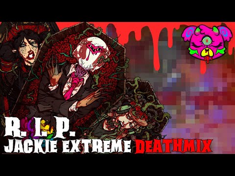 Video thumbnail for RI.P. (JACKIE EXTREME DEATHMIX)
