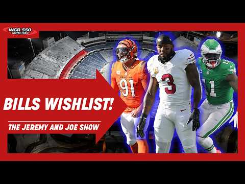 DREAM Targets for the Bills this Offseason | The Jeremy and Joe Show