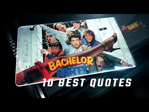 Bachelor Party 1984 | 10 Best Quotes
