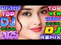 New Hindi Dj Song Top Dj Best Hindi Dj Song Hard Bass New Dj Remix Dj Remix Song 2024
