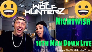 Nightwish - 10th Man Down - Live In Buenos Aires 2018 - Decades Tour | The Wolf HunterZ Reactions