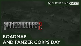 Slitherine Next 2025 | Panzer Corps 2: Roadmap and Panzer Corps Day announcement