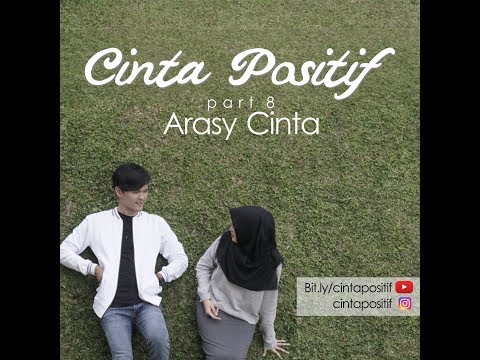 Cinta Positif Part 8 - Arasy Cinta [Official Teaser]