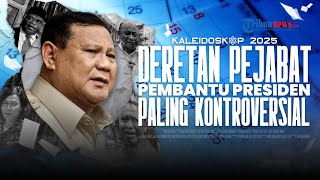 KALEIDOSKOP 2025: Deretan Pejabat Pembantu Presiden Paling Kontroversial, Ucapan Viral Terbanyak