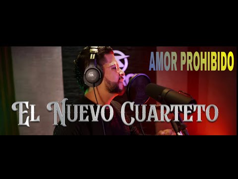 El Nuevo Cuarteto  -  Amor Prohibido - Video Oficial