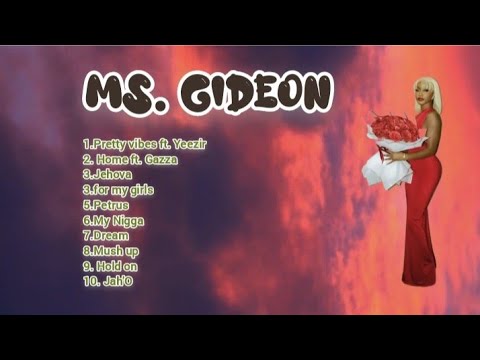 Ms. Gideon songs 2025