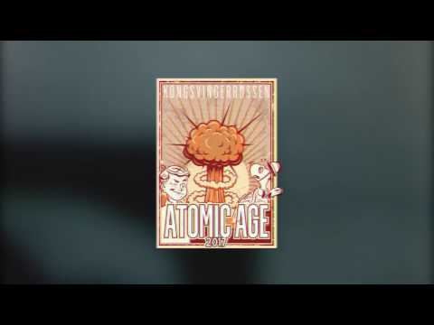 Melkers, King Joe - Atomic Age 2017 (feat couche & hilnigger)