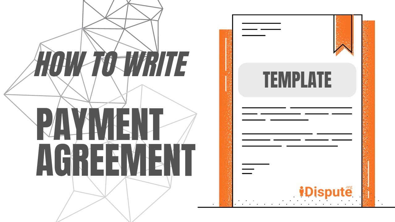 Payment Agreement Template: Write Like a Pro with This Guide - I Dispute