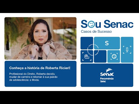 Imagem de thumbnail do vídeo Sou Senac - Roberta Ricieri