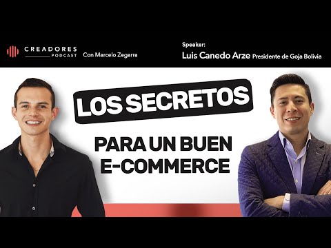 Transiciones para toda marca hacia la tecnología y el E-commerce | Con Luis Canedo Arze