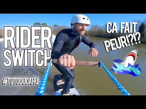 TUTO -  POURQUOI FAIRE DU SWITCH EN WAKEBOARD?