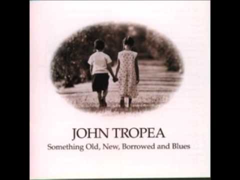 You Are My Heaven - John Tropea (Something Old, New, Borrowed And Blues)