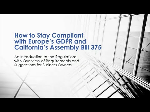 How to Stay Compliant with GDPR & California’s Assembly Bill 375