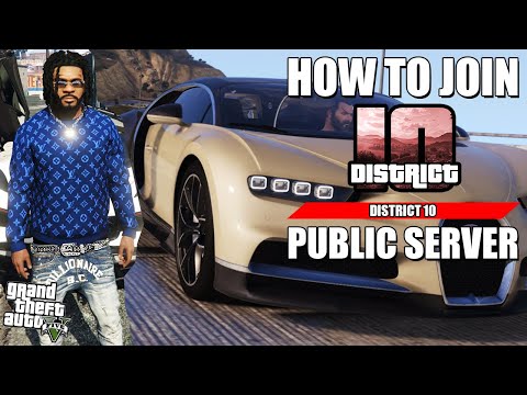 How To JOIN District 10 (PUBLIC SERVER)