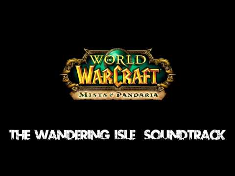 Mists of Pandaria The Wandering Isle (Soundtrack)