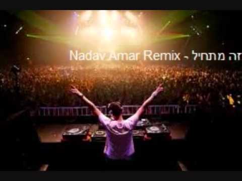 Lior Narkis Ze Mathil ( Nadav Amar Remix )