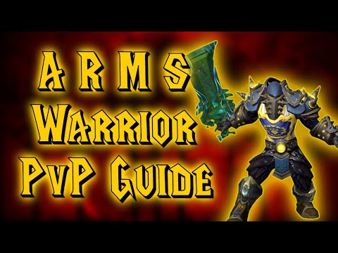 Master the ARMS combat!  Arms Warrior PvP Build Guide 10.0.5 - World of Warcraft Dragonflight