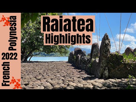 Raiatea Highlights | The Sacred Island | French Polynesia
