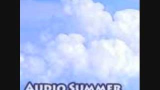 Audio Summer - Don&#39;t Ever Change (Lyrics)