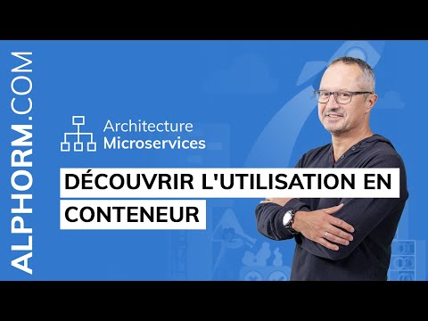 Découvrir l utilisation en conteneur sous Architecture Microservices
