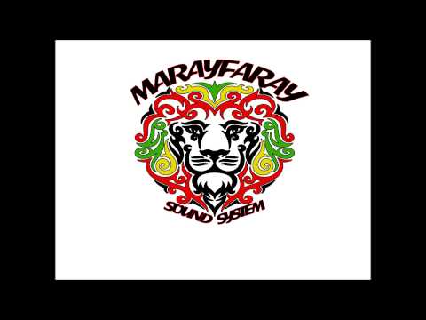 MARAYFARAY SOUND SYSTEM - STUDIO MIX