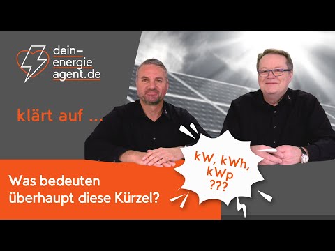 ⚡️ kW, kWh, kWp & kVA – einfach erklärt, praxisnah eingeordnet