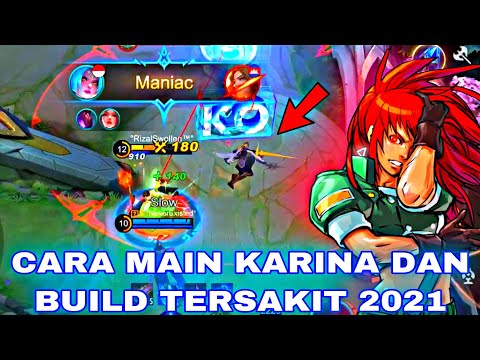 CARA MAIN KARINA DAN BUILD TERSAKIT 2021 ! CARA MAIN KARINA UNTUK PEMULA