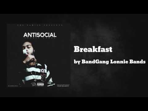 Breakfast ft BandGang Masoe - BandGang Lonnie Bands