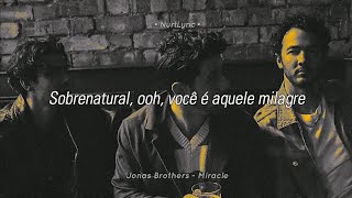 Jonas Brothers - Miracle (Tradução/Legendado)
