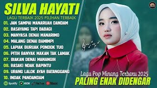 Download lagu SILVA HAYATI FULL ALBUM POPULER JAN SAMPAI MANARUAH DANDAM - LAGU POP MINANG TERBARU 2025 mp3 Download lagu SILVA HAYATI FULL ALBUM POPULER JAN SAMPAI MANARUAH DANDAM - LAGU POP MINANG TERBARU 2025 mp3