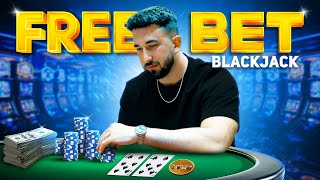 UNREAL FREE BET BLACKJACK SESSION!