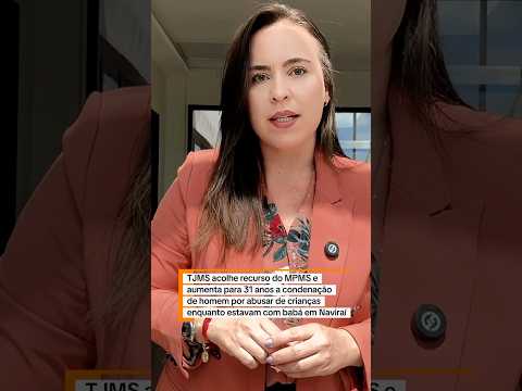 TJMS acolhe recurso do MPMS e aumenta para 31 anos a condenação de homem em Naviraí