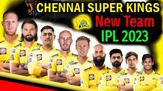IPL 2023 | Chennai Super Kings New Squad | CSK Team Probable Squad for IPL 2023 | CSK Team 2023