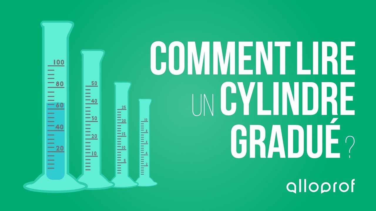 Comment lire un cylindre gradué?