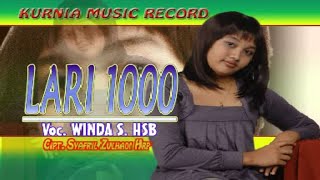 Download lagu WINDA S Hsb – Lari 1000 || Full HD mp3 Download lagu WINDA S Hsb – Lari 1000 || Full HD mp3