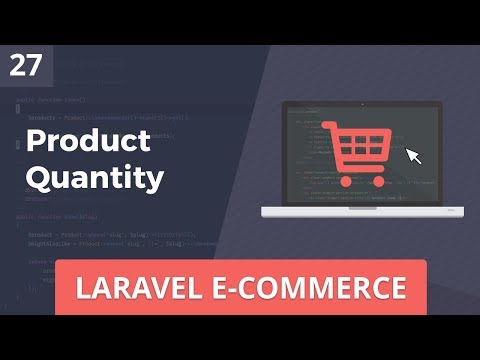 Laravel E Commerce Product Quantity Part 27