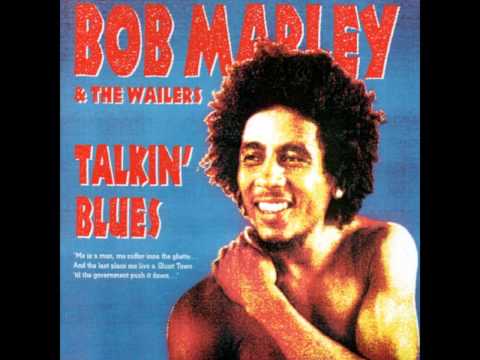 Bob marley - Talkin Blues