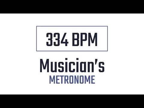 334 BPM - Metronome