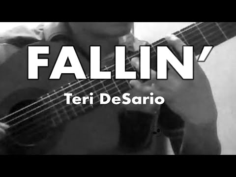Fallin' - Teri DeSario (classical guitar cover)