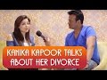 Singer Kanika Kapoor gets Emotional & Finally Talks About Her DIVORCE !