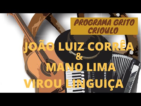 VIROU LINGUIÇA - JOÃO LUIZ CORRÊA & MANO LIMA
