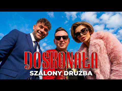 SZALONY DRUŻBA - DOSKONAŁA | OFFICIAL MUSIC