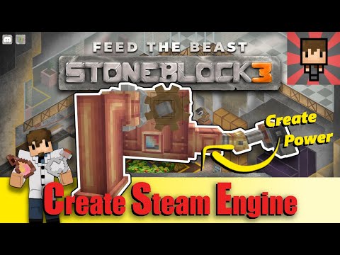 FTB STONEBLOCK 3 - How to Build a Create Steam Engine Tutorial - EP07