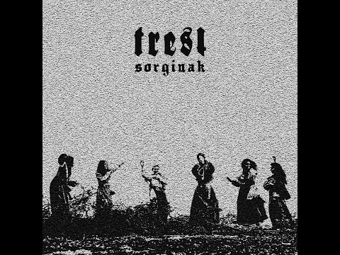 Trest - Sorginak (2023) - 𝘍𝘓