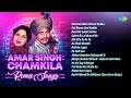 Amar Singh Chamkila Remix Songs Bhul Gai Main Ghund Kadna Kal Bhave Jind Kadlin Old Is Gold