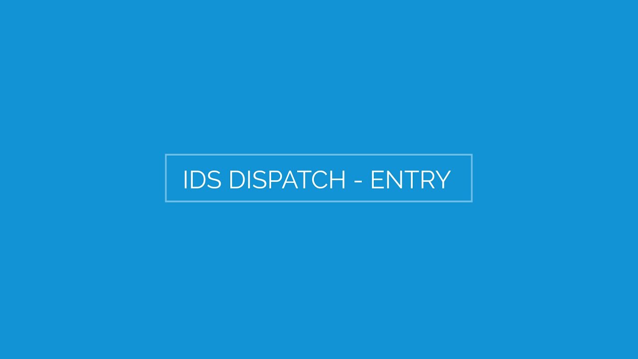 Dispatch Software - Entry