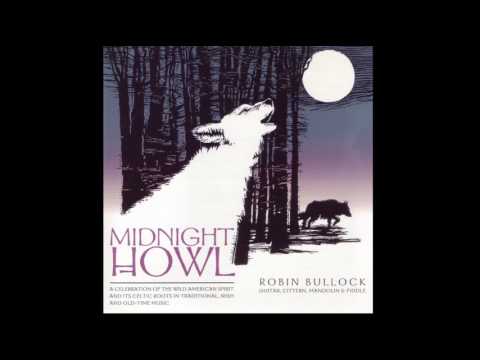 Robin Bullock - Spider (Track 04) Midnight Howl ALBUM