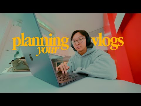 How I Plan my Vlogs to Document my Life Cinematically