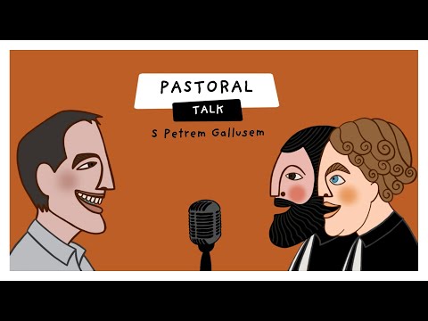 Pastoral Talk - Petr Gallus