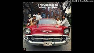 THE GUESS WHO - she might have been a nice girl